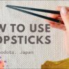 【Manners】HOW TO USE CHOPSTISKS／箸の使い方