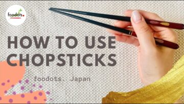 【Manners】HOW TO USE CHOPSTISKS／箸の使い方